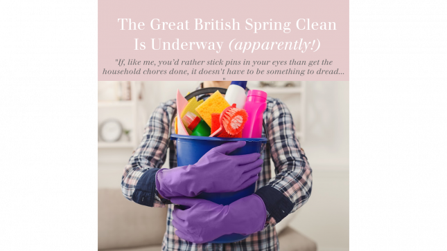 Embracing the Great British Spring Clean